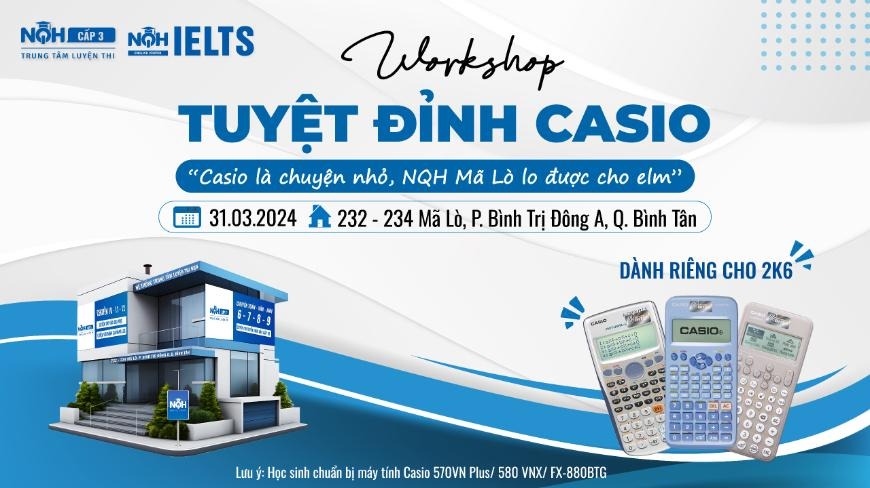 WORKSHOP TUYỆT ĐỈNH CASIO: KHÁM PHÁ SÁNG TẠO VÀ HỌC HỎI