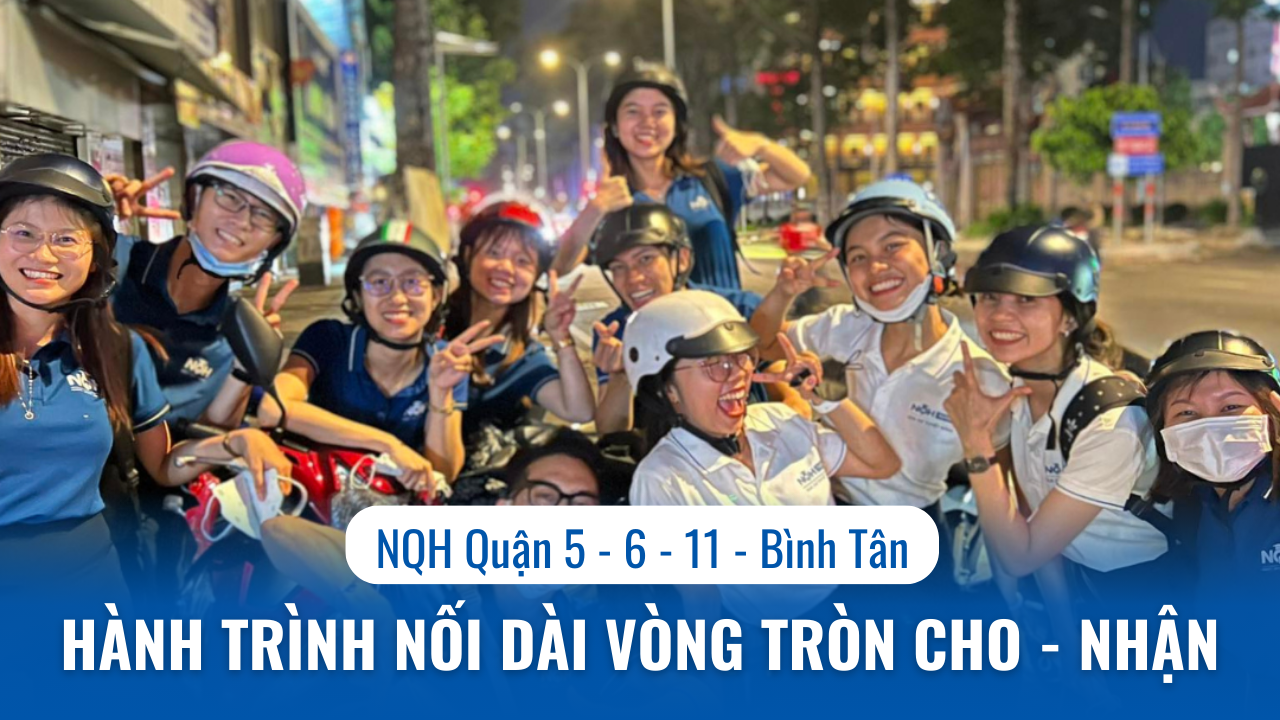 HÀNH TRÌNH NỐI DÀI VÒNG TRÒN CHO NHẬN QUẬN 5-6-11-BÌNH TÂN