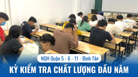 Kỳ kiểm tra chất lượng đầu năm của nhà NQH