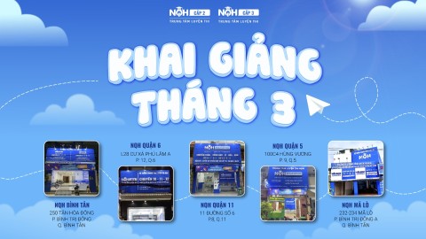 KHAI GIẢNG THÁNG 3 - CÓ GÌ HOT?