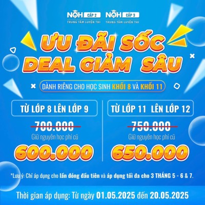 ƯU ĐÃI SỐC - DEAL GIẢM SÂU DÀNH CHO CÁC NQH-ERS TRONG MÙA HÈ